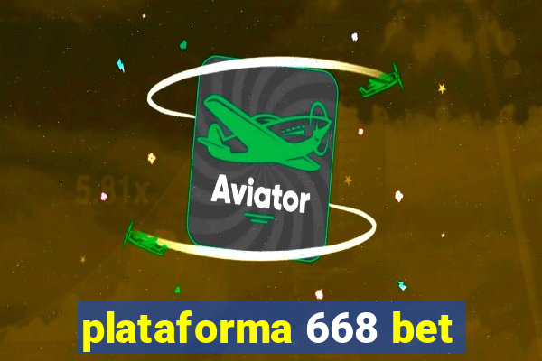 plataforma 668 bet